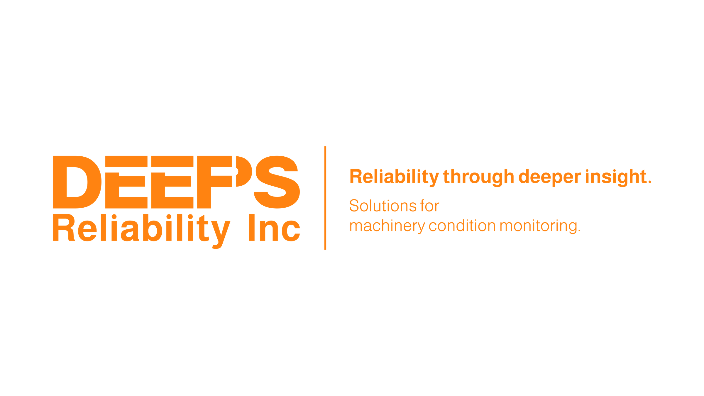 DEEPS Reliability Inc — Reliability through deeper insight.